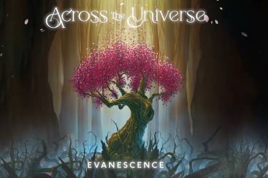 EVANESCENCEがBEATLESの ”Across The Universe” の美麗なカヴァー・ヴァージョンを公開！