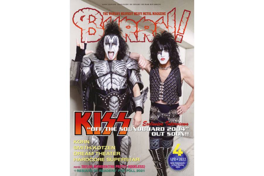KISSが表紙＆巻頭大特集、SMITH/KOTZENや聖飢魔Ⅱのライヴ記事も掲載したBURRN! 4月号は3月4日発売！