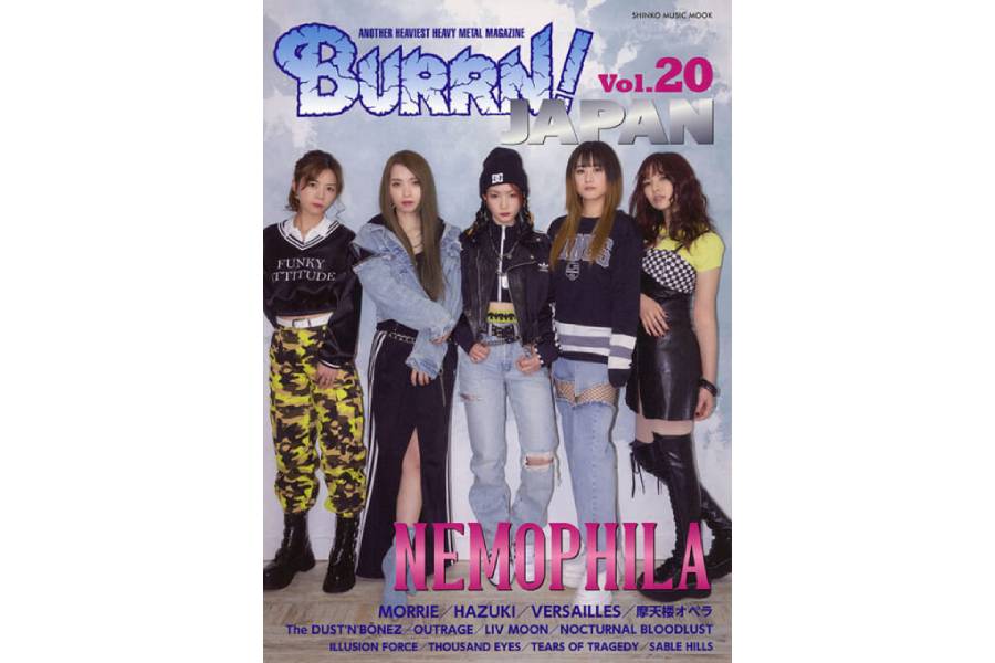 NEMOPHILAが表紙＆巻頭大特集、Versailles、摩天楼オペラ、MORRIEの記事も掲載したBURRN! JAPAN Vol.20は6月1日発売！
