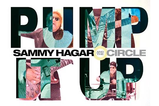 SAMMY HAGAR & THE CIRCLEが9月発売の新作「CRAZY TIMES」からエルヴィス・コステロのカヴァー ”Pump It Up” のMVをリリース！