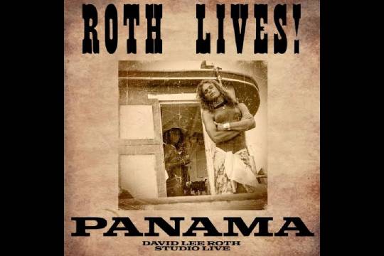 デイヴィッド・リー・ロスがVAN HALEN時代の名曲 ”Panama” のニュー・ヴァージョンを公開！
