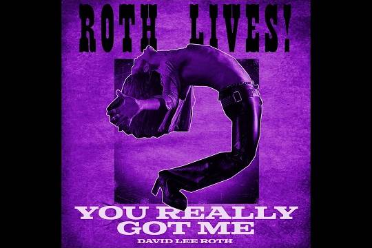 デイヴィッド・リー・ロスがVAN HALENのデビュー曲 ”You Really Got Me” の新録ヴァージョンを公開！