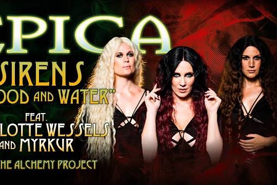 EPICAが最新EP「THE ALCHEMY PROJECT」から ”Sirens - Of Blood