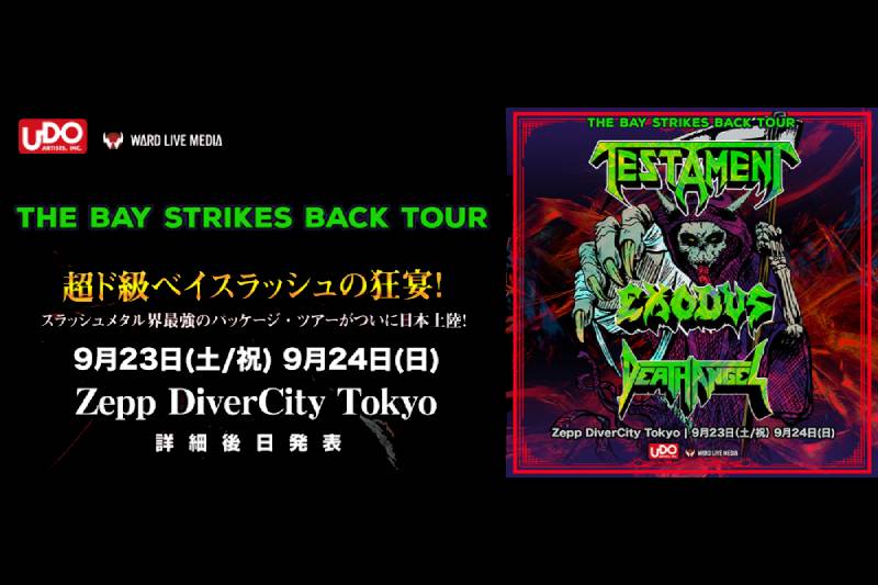 TESTAMENT、EXODUS、DEATH ANGELが『THE STRIKES BACK TOUR』で9月に来日決定！