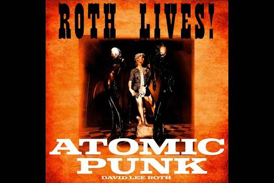 デイヴィッド・リー・ロスがVAN HALENの ”Atomic Punk” の新録ヴァージョンを公開！
