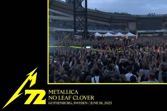 METALLICAが6月18日のイエテボリ公演2日目からさらに ”No Leaf Clover” のプロショット映像を公開！