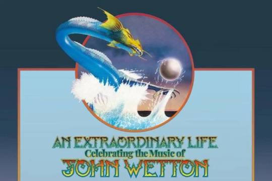 2017年に他界したジョン・ウェットンの追悼コンサートが8月3日に英国で開催！ 配信あり！