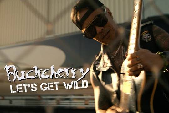BUCKCHERRYが最新アルバム「VOL.10」から ”Let's Get Wild” のMVをリリース！