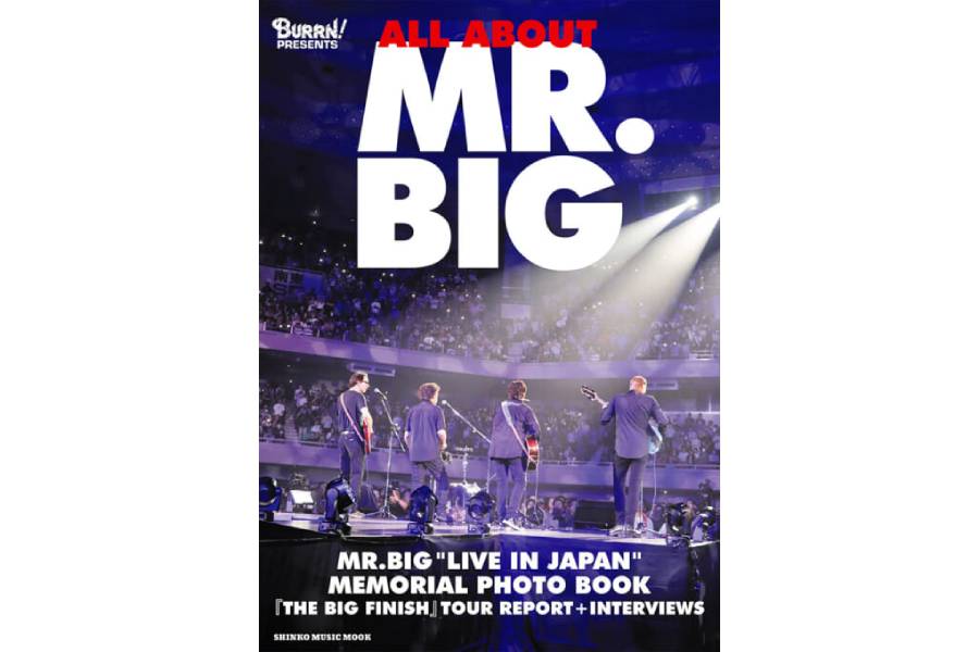 MR.BIGの過去すべての来日の記録をまとめた1冊『ALL ABOUT MR.BIG』が10月31日に発売！
