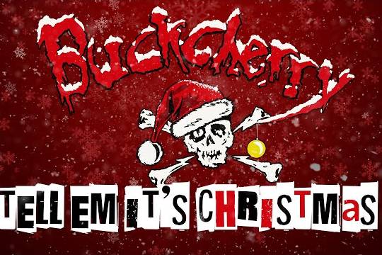 BUCKCHERRYがロックなクリスマス・ソング ”Tell 'Em It's Christmas” をリリース！