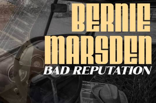 バーニー・マースデンの発売間近の遺作「WORKING MAN」から ”Bad Reputation” が先行リリース！
