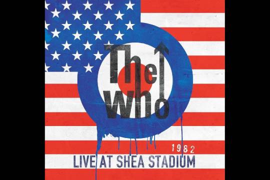 THE WHOの1982年のニューヨーク『Shea Stadium』公演のフル音源が3月にリリース！