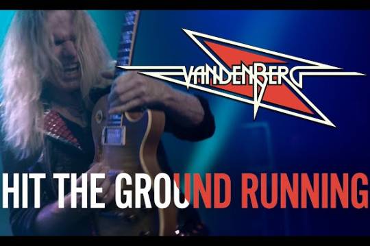 VANDENBERGが最新アルバム「SIN」から ”Hit The Ground Running” のMVをアップ！