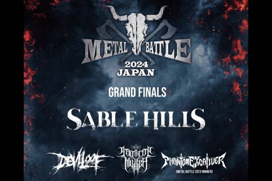 WACKEN』出場権を賭けた『METAL BATTLE JAPAN 2024』決勝ラウンドにSABLE HILLSのゲスト出演が決定！ | NEWS  | BURRN! ONLINE