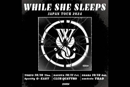 WHILE SHE SLEEPSが10月に来日決定！ | SCHEDULE | BURRN! ONLINE