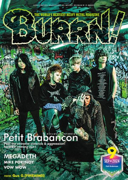 Petit Brabanconが表紙＆巻頭大特集！ MEGADETH、DREAM THEATER、ANGEL、VOW WOWの記事も掲載したBURRN! 9月号は8月5日発売！