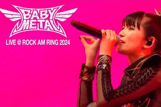 BABYMETALの『ROCK AM RING 2024』でのライヴをフル収録したプロショット映像が公開！