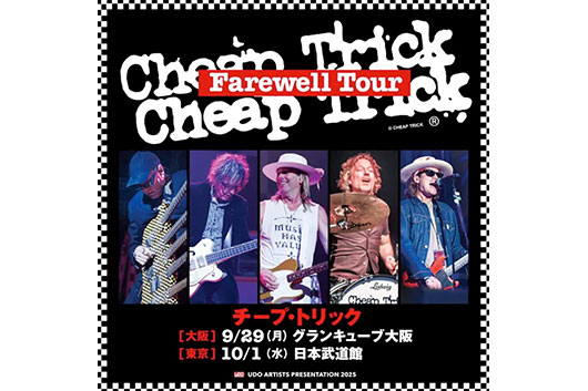 9/29・10/1 チープ・トリック 大阪／東京 | SCHEDULE | BURRN! ONLINE