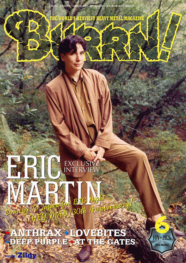 5/2発売『BURRN! 6月号』：巻頭大特集はエリック・マーティン！　MR.BIGの「HEY MAN」完全再現ライヴ目前ロング・インタビュー！