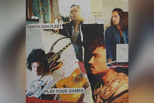 GRETA VAN FLEETが約3年ぶりの新曲 “Play Your Games” をリリース！