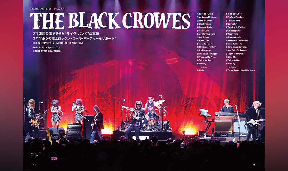 【BURRN! 7月号ちょい読み】THE BLACK CROWES──2夜連続公演で見せた “ライヴ・バンド” の真髄