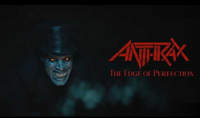 ANTHRAXが９月リリースの10年ぶりニュー・アルバム「CURSUM PERFICIO」より、先行MV第2弾“Edge Of Perfection”を公開。今度は著名メイクアップ・アーティストと組んだホラー・ファンタジー大作！