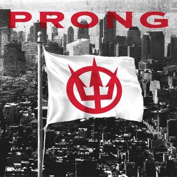 NY産オルタナティヴ・メタルの開拓者PRONGが結成40年目にしてセルフ・タイトルの原点回帰作「PRONG」を11月にリリース（海外）！ 新天地“Napalm Records”から放つハードコア・パンク×メタル・クロスオーヴァー指向の熱気に立ち戻った意欲作!!
