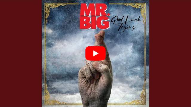 MR.BIGが7月発売のニュー・アルバム「TEN」から先行シングル ”Good Luck Trying” をリリース！ | NEWS | BURRN!  ONLINE