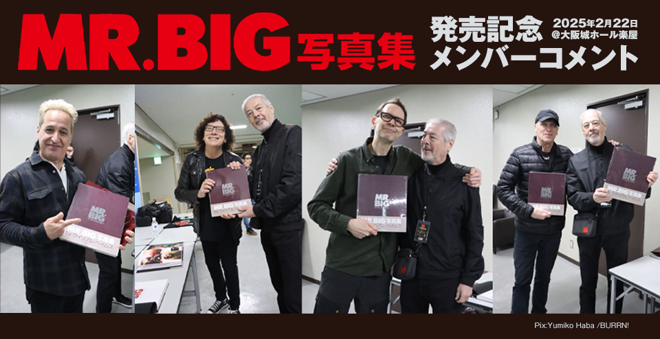 MR.BIG写真集 BY WILLIAM HAMES』── 発売記念 MR.BIGメンバー