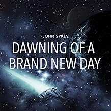 Dawning Of A Brand New Day
