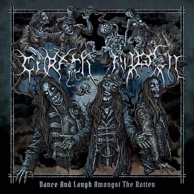 DANCE AND LAUGH AMONGST THE ROTTEN
