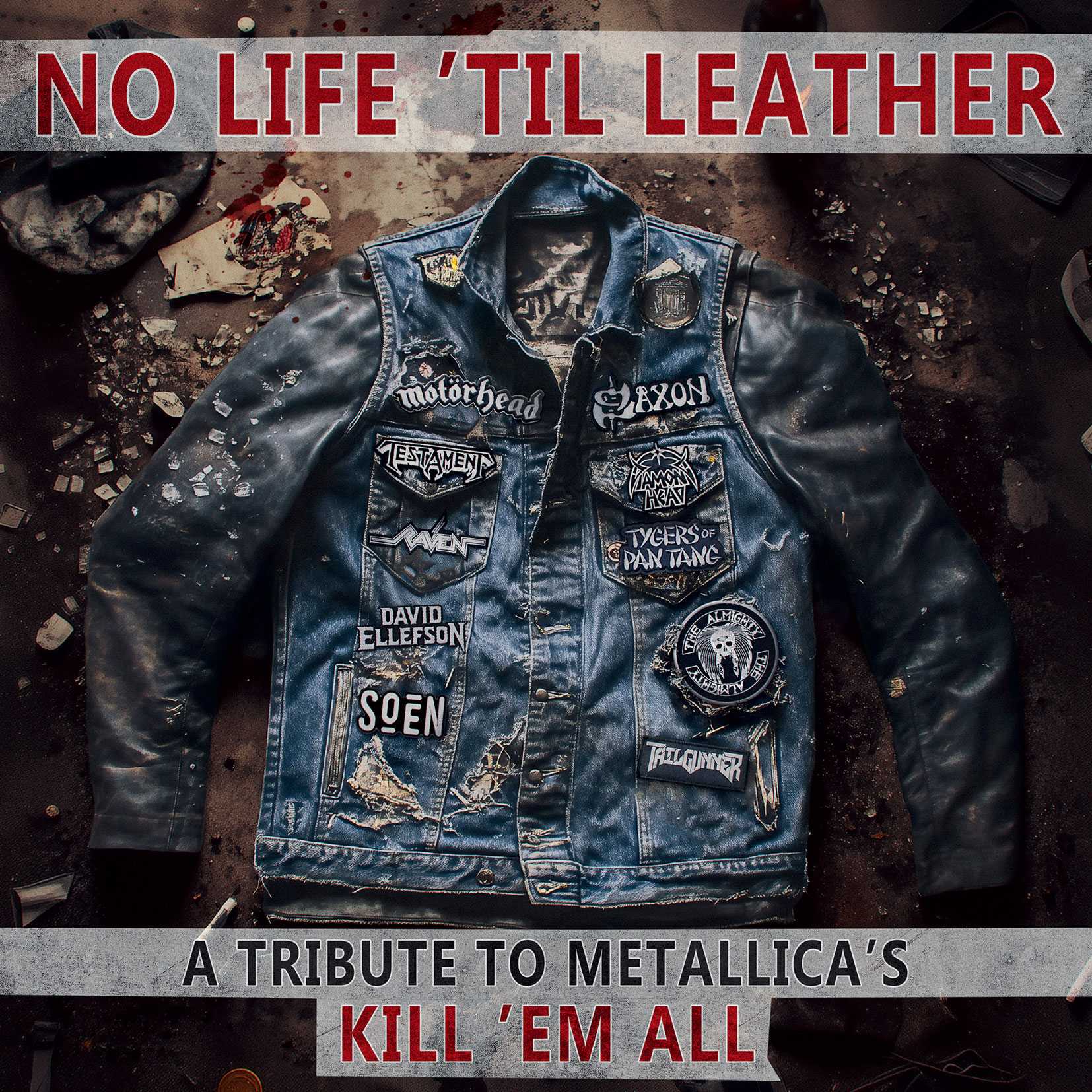 NO LIFE 'TIL LEATHER - A TRIBUTE TO METALLICA'S KILL 'EM ALL